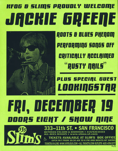 Flyer for Jackie Greene with special guest Looking Star at Slim's on Friday, December 19, 2003